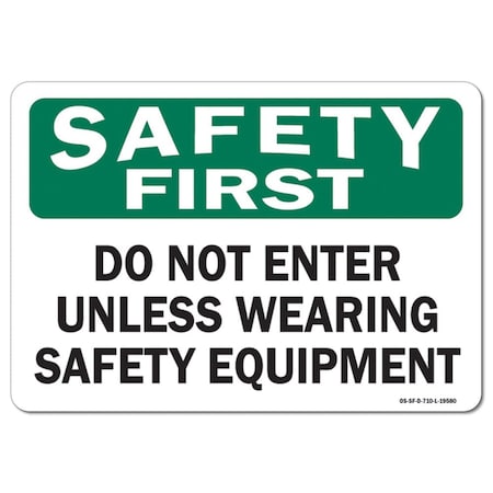 OSHA Safety First, 18 Height, 24 Width, Decal